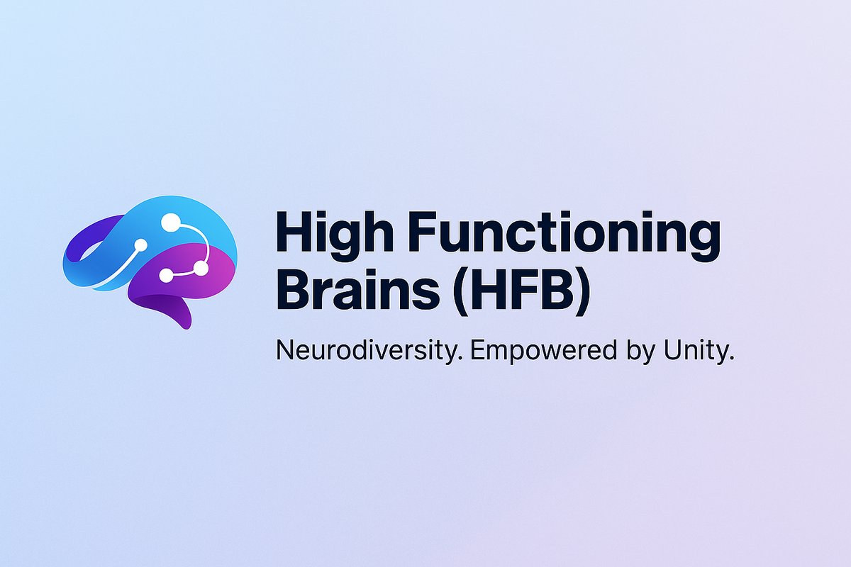 HFB wordmark banner: logo, the name High Functioning Brains (HFB), and the tagline Neurodiversity. Empowered by Unity.